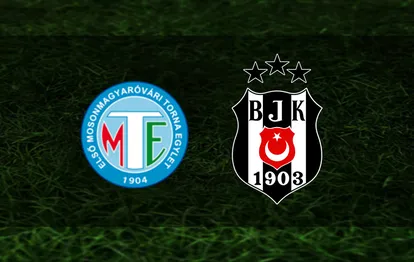 Mosonmagyar-Beşiktaş | CANLI (Hazırlık maçı)